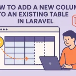 How to Add a New Column to an Existing Table in Laravel