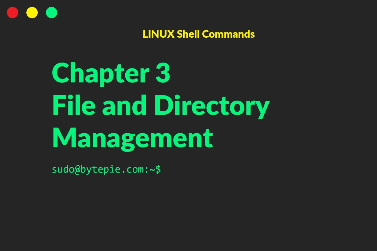 File and Directory Management
